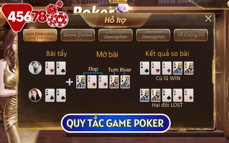 Quy tắc cơ bản của POKER sẽ có số lượng người tham gia từ 2 đến 9 người