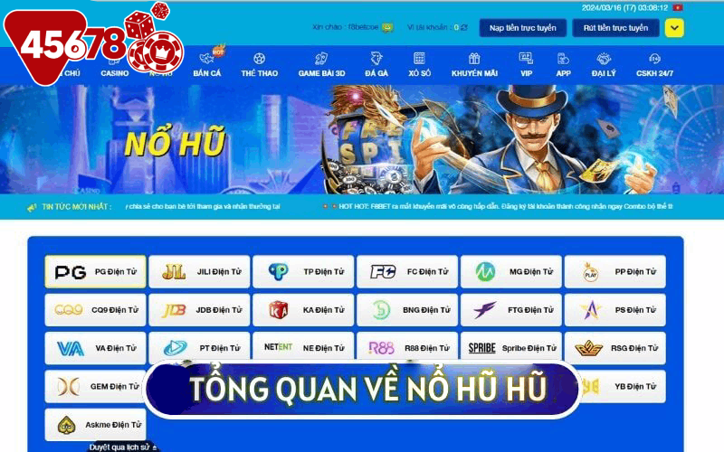 TỔNG QUAN VỀ NỔ HŨ 45678 